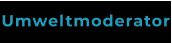 Umweltmoderator